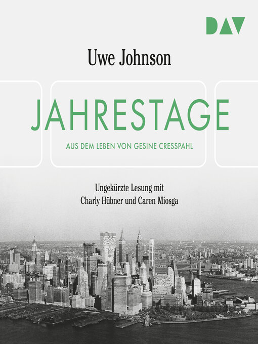 Title details for Jahrestage. Aus dem Leben von Gesine Cresspahl (Ungekürzt) by Uwe Johnson - Wait list
